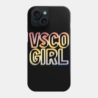 VSCO Girl ∆ Typography Gift Phone Case