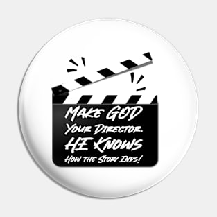 Make God Your Director. HE Knows How the Story Ends. Pin