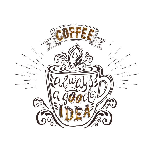 Coffee is always a good idea by Edward L. Anderson 