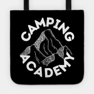 Camping Academy Perfect Gift for Nature Lovers Hiking Mountains Woods Travel Outdoors Tote