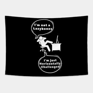 I am not a lazybones! Humor puns Tapestry