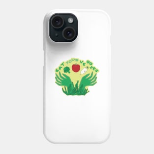 Eat Your Veggies Phone Case