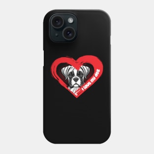 I Love My Boxer - Balanced dog - I Love my dog Phone Case