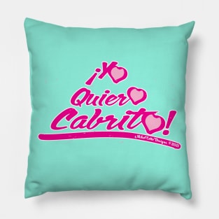 Yo Quiero Cabrito Pillow