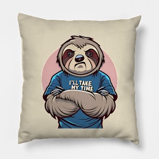 i'll take my time slow lorises Pillow