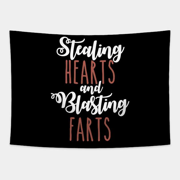 Stealing Hearts & Blasting Farts Tapestry by pako-valor