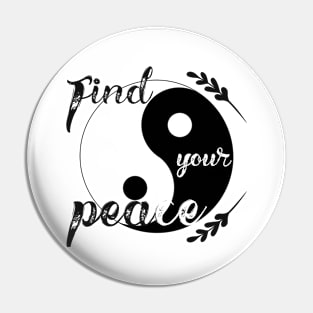 Find your Peace Pin