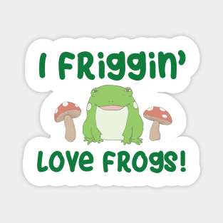 I love frogs Magnet