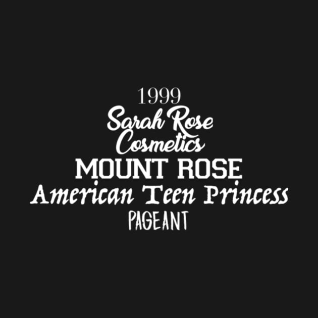 1999 Mount Rose American Teen Princess by VideoNasties