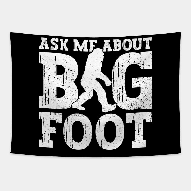 Ask Me About Bigfoot - Bigfoot Sasquatch Believer Tapestry by Anassein.os