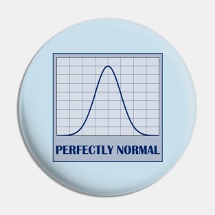 Perfectly Normal Distribution Pin