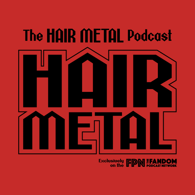 Hair Metal Black by Fandom Podcast Network