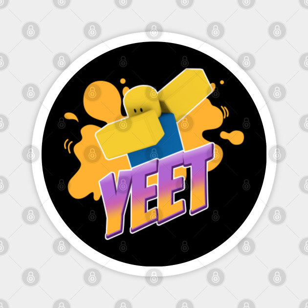 Yeet Dabbing Dancing Roblox Noob Kid Gamer Gift Roblox Magnet Teepublic - dabbing roblox noob dab