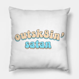 Outsk8in' Satan Pillow