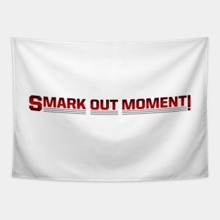 Smark Out Moment (Red Logo) Tapestry