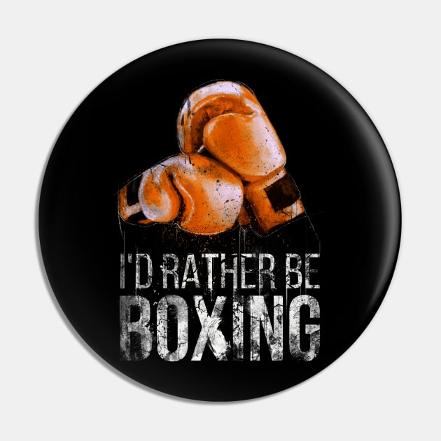 I'd rather be boxing Pin by Sacrilence