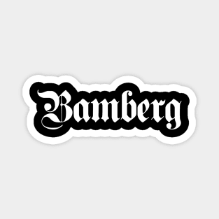 Bamberg written with gothic font Magnet