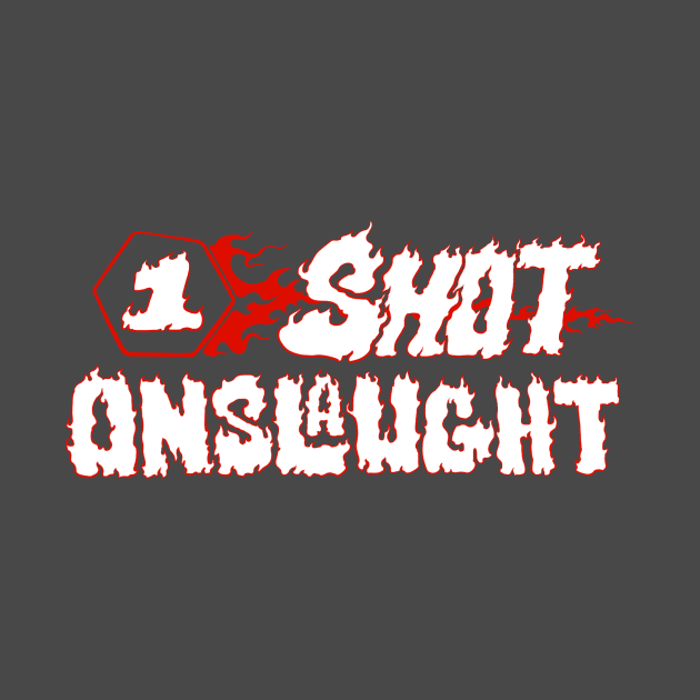 One-shot Onslaught by oneshotonslaught