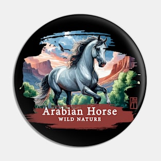 Arabian Horse - WILD NATURE - HORSE -5 Pin