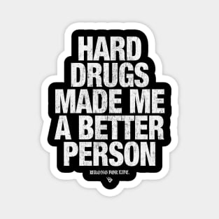 HARD DRUGS Magnet