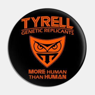 Tyrell Corporation - More Human Than Human Pin