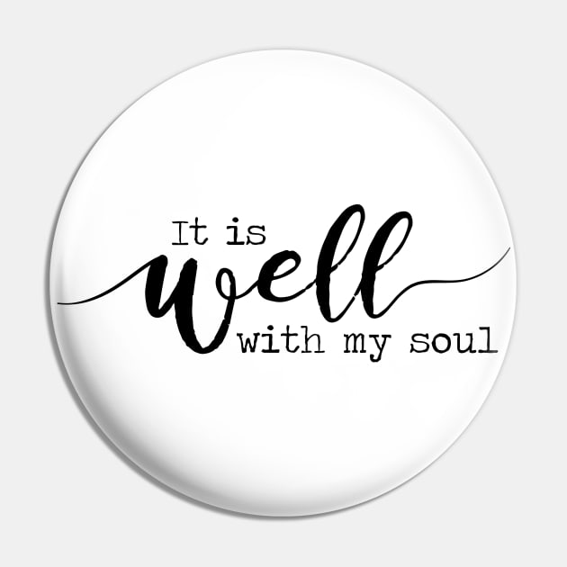 It Is Well With My Soul Pin by Move Mtns