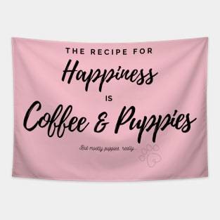 Happiness is Coffee and Puppies Tapestry