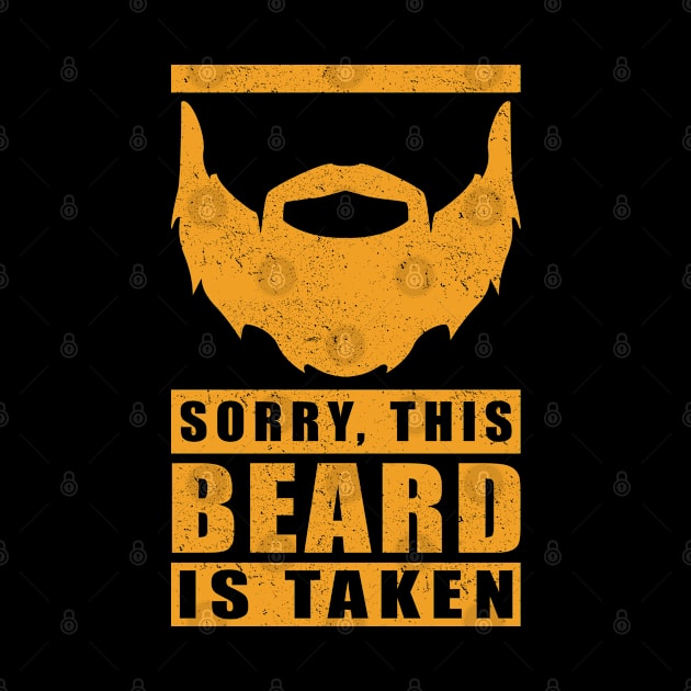 Beards | Sorry This Beard Is Taken | Bearded Gift by Streetwear KKS