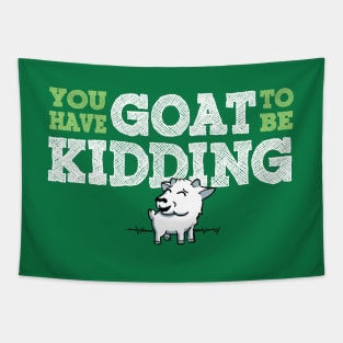 Goat to be Kidding on Green Tapestry