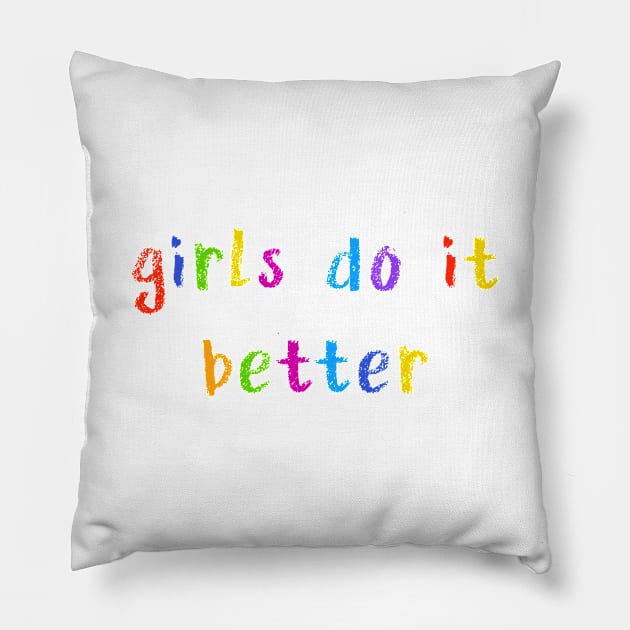 girls do it better Pillow by NSFWSam