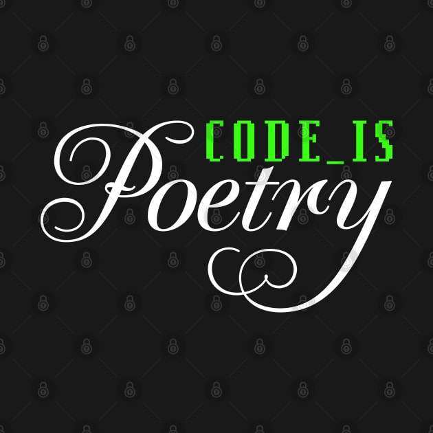 CODE IS POETRY by officegeekshop