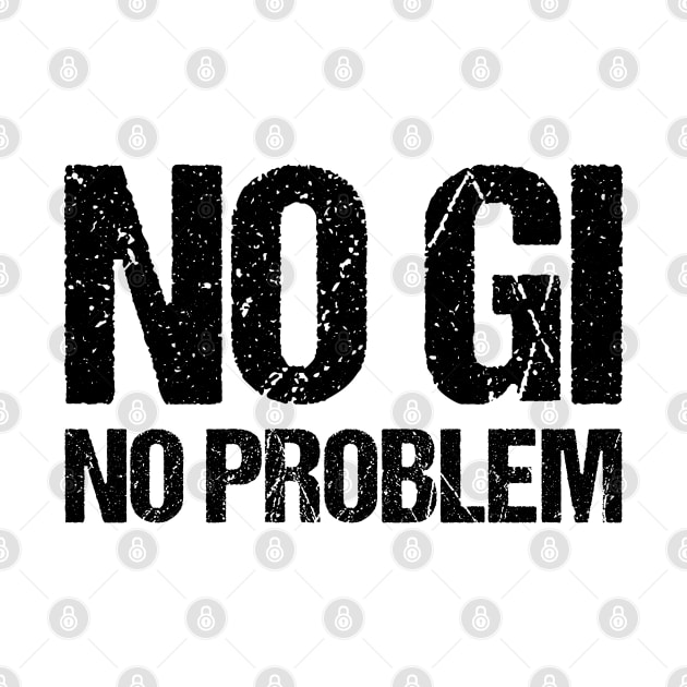 no gi, no problem - jiu-jitsu by fighterswin