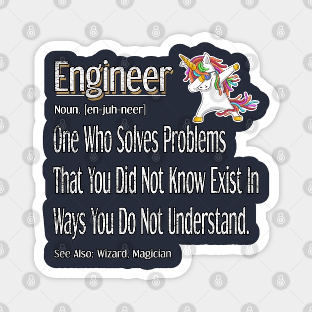 Funny Engineer Definition Awesome Engineering Gift For Unicorn Lovers Magnet by Inspireshirt