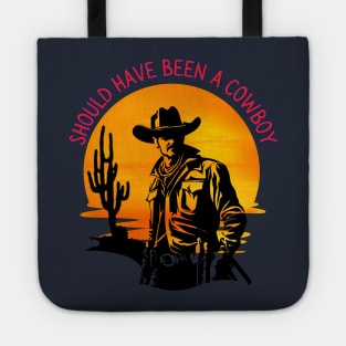 Should have been a cowboy Tote