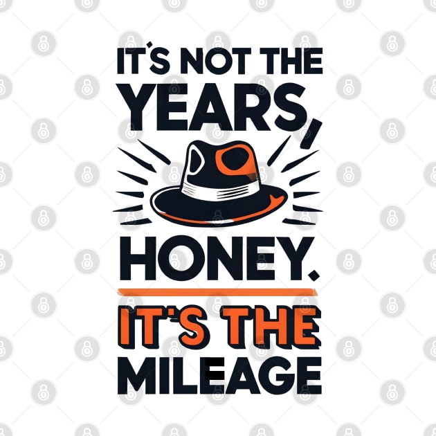 It's not the Years, Honey, it's the mileage - Fedora - Adventure by Fenay-Designs