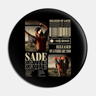 Sade Adu Released on 5 February 2010 - Soldier of Love Pin