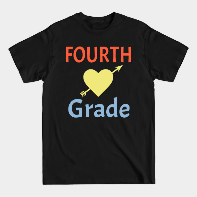 Discover I Love 4th Grade Gift I dea - I Love Fourth Grade - T-Shirt