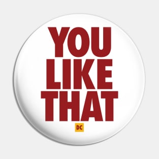 Redskins You Like That Cousins DC Football by AiReal Apparel Pin