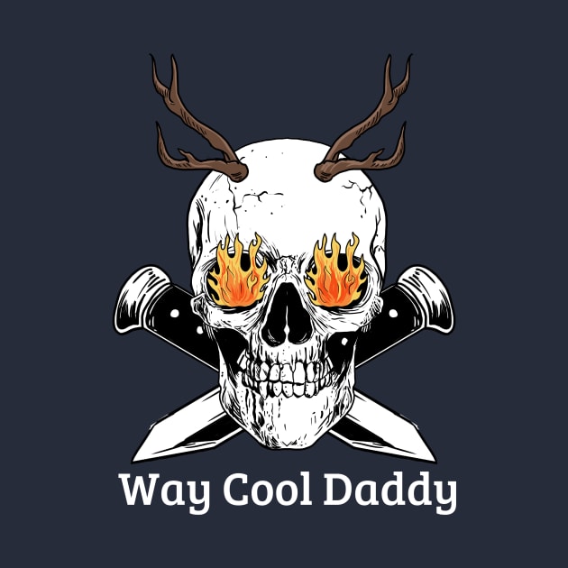 Way Cool Daddy by Artsy Y'all