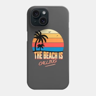 The Beach is Calling 1 Phone Case