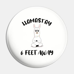 LLAMAST'AY feet away :Humour llama Quote llamas stay Pin