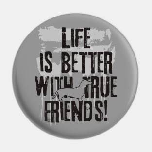 Life is better with true friends - dachshund 1 Pin