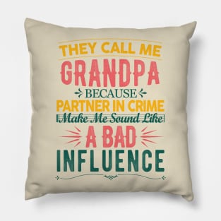 They call me grandpa gift Vol.03 Pillow