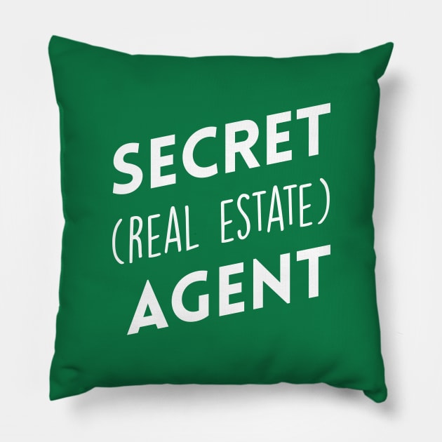 Secret (Real Estate) Agent Pillow by Inspire Creativity