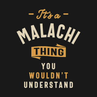 It's a Malachi Thing Personalized Name T-Shirt