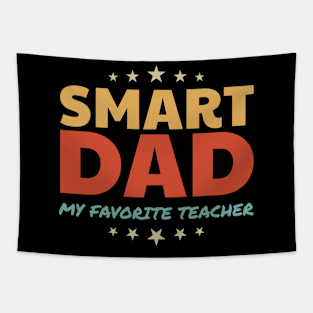 Smart Dad - My Favorite Teacher Tapestry