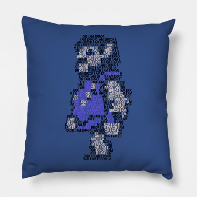 I AM ERROR Pillow by TwistMedia