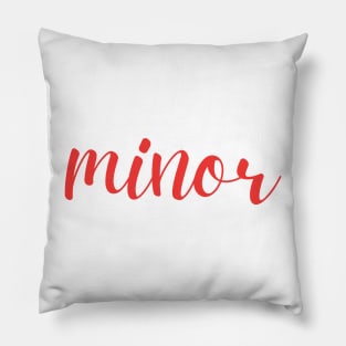 Minor Pillow