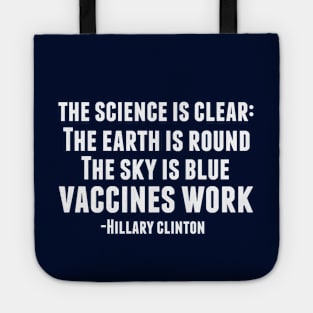 Vaccines Work Tote