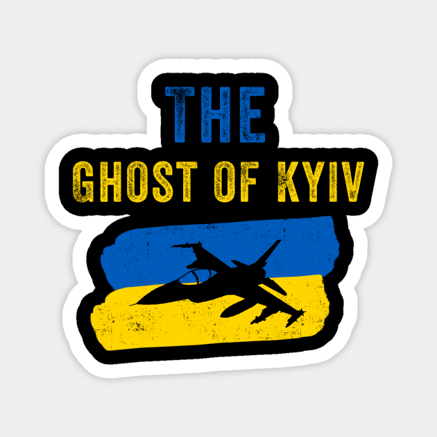 I Support Ukraine Shirt Pray For Ukraine The Ghost of Kyiv Magnet by fadi1994